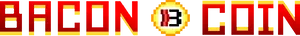 Red and yellow pixel text with a coin logo separating the words "Bacon Coin"