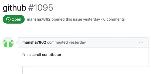 A Github issue titled "github" with the text "i'm a scroll contributor"