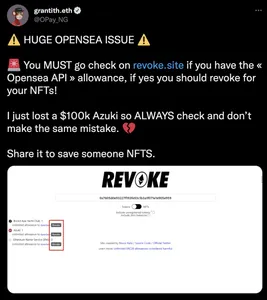 Tweet by grantith.eth, reading "HUGE OPENSEA ISSUE You MUST go check on revote.site if you have the OpenSea API allowance, if yes you should revoke for your NFTs! I just lost a $100k Azuki so ALWAYS check and don't make the same mistake. Share it to save someone NFTs.
