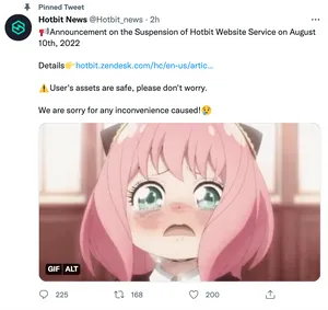 Tweet from Hotbit News: 📢Announcement on the Suspension of Hotbit Website Service on August 10th, 2022 Details👉https://hotbit.zendesk.com/hc/en-us/articles/8074249353495 ⚠️User's assets are safe, please don't worry. We are sorry for any inconvenience caused!😢
Followed by a GIF of Anya Forger from Spy x Family crying